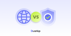 QuarkIP Proxies vs. VPN Understanding the Key Differences