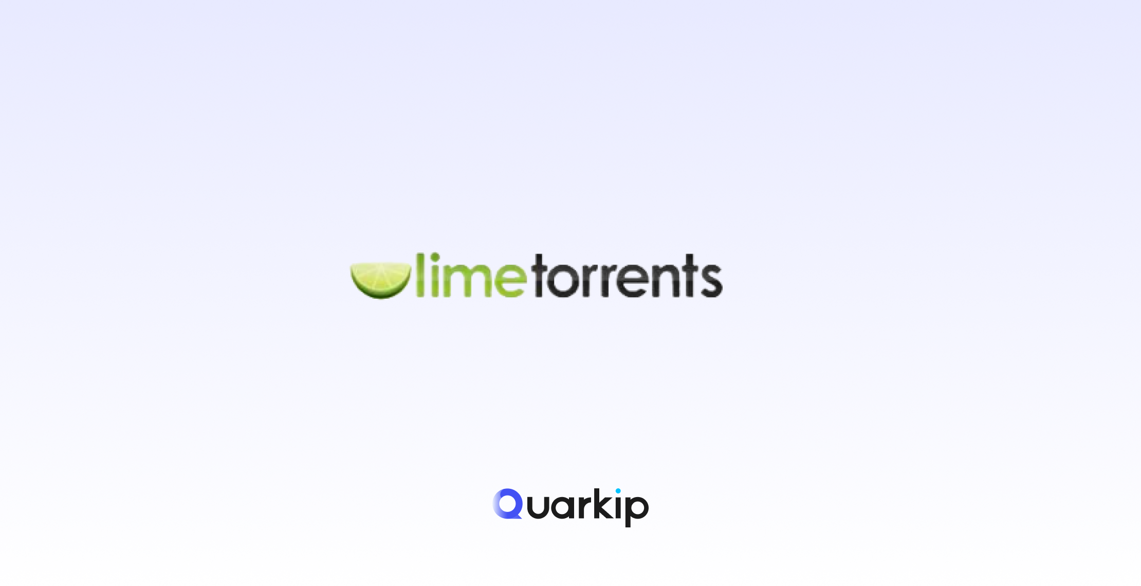 LimeTorrents Proxy Explained: Safe, Fast, and Compliant Access with QuarkIP