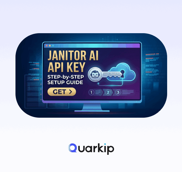 How to Get a Janitor AI API Key (Step-by-Step Setup Guide)