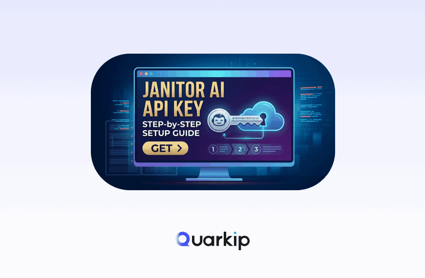 How to Get a Janitor AI API Key (Step-by-Step Setup Guide)